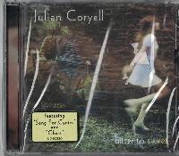 Julian Coryell - Bitter To...