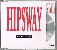 Hipsway - Your Love