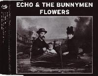 Echo & The Bunnymen - Flowers