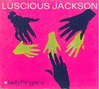 Luscious Jackson - Ladyfingers