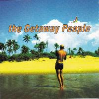 The Getaway People - The...