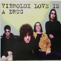 Vibrolux - Love Is A Drug