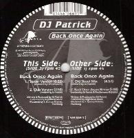 DJ Patrick - Back Once Again