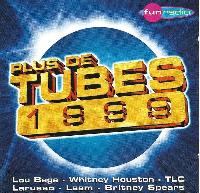 Various - Plus De Tubes 1999