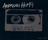 American Hi-Fi - American...