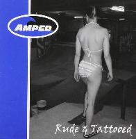 Amped (2) - Rude & Tattooed