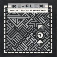 Re-Flex (2) - The Politics...