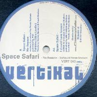 Space Safari - No Reason /...